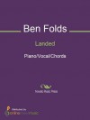 Landed - Ben Folds