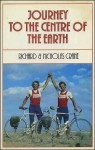 Journey To The Centre Of The Earth - Richard Crane, Nicholas Crane