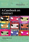 A Casebook on Contract - Third Edition - Andrew Burrows