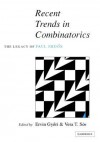 Recent Trends in Combinatorics: The Legacy of Paul Erd S - Ervin Győri