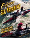 Extreme Sea Kayaking: A Survival Guide - Michael Powers