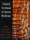 Oxford Textbook of Sports Medicine - Williams Stanish Harries, Mark Stanish Harries, Clyde Williams, William D. Stanish