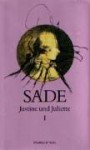 Justine Und Juliette 1 - Marquis de Sade