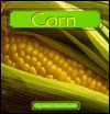 Corn - Ann L. Burckhardt