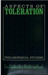 Aspects Of Toleration: Philosophical Studies - John P. Horton, Susan Mendus