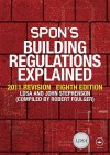 Spon's Building Regulations Explained: 2012 Revision - Association Lon, John Stephenson