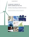 Changing Climates in North American Politics: Institutions, Policymaking, and Multilevel Governance (American and Comparative Environmental Policy) - Henrik Selin, Stacy D. Vandeveer