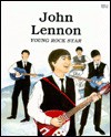 John Lennon: Young Rock Star - Laurence Santrey, Ellen Beier