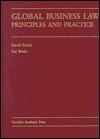 Global Business Law: Principles and Practice - Raj Bhala