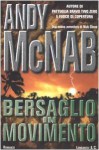 Bersaglio in movimento - Andy McNab