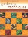 Illustrated Handbook of Gardening Techniques - Jonathan Edwards