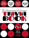 The University of Georgia Trivia Book - F.N. Boney