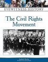 The Civil Rights Movement - Sanford Wexler, Introduction By Julian B Sanford Wexler, Julian Bond