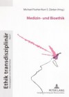 Medizin- Und Bioethik - Michael Fischer, Kurt S. Zanker