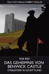 Das Geheimnis von Benwick Castle: Stableford in Schottland (German Edition) - Rob Reef