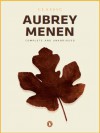 Classic Aubrey Menen: Complete and Unabridged - Aubrey Menen