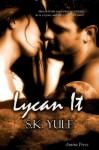 Lycan It (Lycan # 3) - S.K. Yule