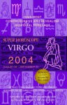 Super Horoscope Virgo 2004 August 22- September 22 - Staff of Berkley Publishing Group, Berkley Publishing Group, Astrology World