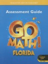 Houghton Mifflin Harcourt Go Math! Florida: Assessment Guide Grade K - Houghton Mifflin Harcourt