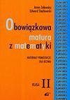 Obowiązkowa matura z matematyki kl. 2 - Anna Zalewska, Edward Stachowski