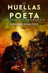 Las huellas del poeta (Los archivos perdidos de Sherlock Holmes) (Volume 2) (Spanish Edition) - Rodolfo Martínez