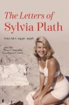 Letters of Sylvia Plath: Volume 1 - Sylvia Plath, Karen Kukil, Peter K. Steinberg