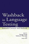 Washback in Language Testing: Research Contexts and Methods - Liying Cheng, Yoshinori J. Watanabe, Andy Curtis