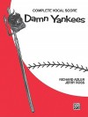 Damn Yankees: Complete Vocal Score - Richard Adler