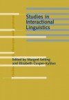 Studies in Interactional Linguistics - Margret Selting