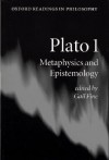 Plato 1: Metaphysics and Epistemology - Gail Fine