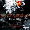 Eisige Glut - Sandra Brown, Martina Treger, Deutschland Random House Audio