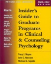 Insider's Guide to Graduate Programs in Clinical and Counseling Psychology: 2000/2001 Edition - Tracy J. Mayne, Michael A. Sayette, John C. Norcross