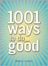 1001 Ways to Do Good - Meera Lester