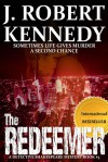 The Redeemer (Detective Shakespeare, #3) - J. Robert Kennedy