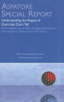 Understanding the Repeal of Don't Ask Don't Tell: An Immediate Look at Policy Changes Allowing Gays and Lesbians to Openly Serve in the Military - William D. Araiza, Dan Woods