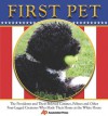 First Pet: The Presidents and Their Beloved Canines, Felines and Other Four-Legged Creatures Who Made Their Homes at the White House - Associated Press