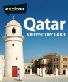 Qatar Mini Visitors Guide - Explorer Publishing