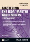 Mastering the ISDA Master Agreements: A Practical Guide for Negotiation (3rd Edition) - P. Harding