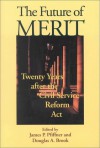 The Future of Merit: Twenty Years After the Civil Service Reform Act - James P. Pfiffner, Douglas A. Brook