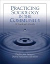 Practicing Sociology in the Community: A Student's Guide - Phyllis A. Langton