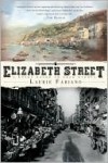 Elizabeth Street: A Novel Based On True Events - Laurie Fabiano