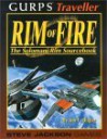 GURPS Traveller: Rim of Fire: The Solomani Rim Sourcebook - Jon F. Zeigler