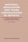 National Regulation and Trade Liberalization in Services - Markus Krajewski