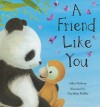 A Friend Like You - Julia Hubery, Caroline Pedler