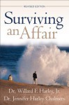 Surviving an Affair - Willard F. Harley Jr., Jennifer Harley Chalmers