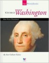 George Washington: Our First President - Ann Gaines