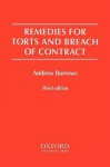 Remedies for Torts and Breach of Contract - Andrew Burrows