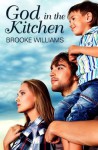 God in the Kitchen - Brooke Williams