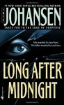 Long After Midnight - Iris Johansen