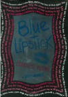 Blue Lipstick: Concrete Poems - John Grandits